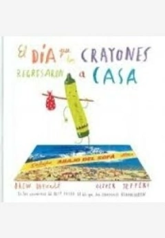 El día que los crayones regresaron a casa