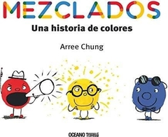 Mezclados, una historia de colores