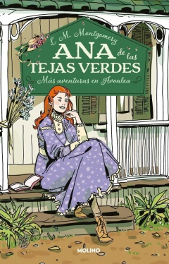 Ana de las Tejas Verdes 4 - Más aventuras en Avonlea