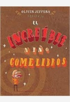 El increíble niño comelibros