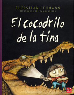El cocodrilo de la tina