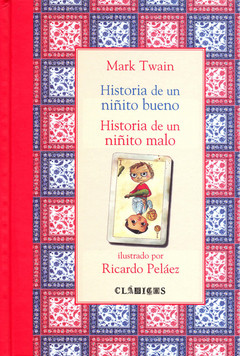 Historia de un niñito bueno, historia de un niñito malo