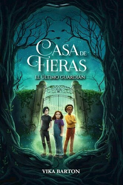 Casa de fieras 1 - El último guardián