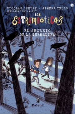 Los Estrambóticos 2 - El secreto de la turmalina