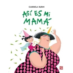 Así es mi mamá