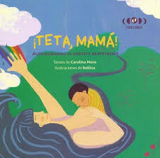 ¡Teta, mamá!