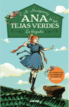 Ana de las Tejas Verdes 1 - La llegada