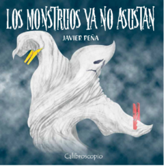 Los monstruos ya no asustan