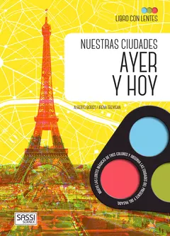 Nuestras ciudades ayer y hoy