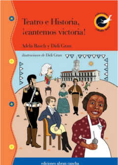 TEATRO E HISTORIA, ¡CANTEMOS VICTORIA!