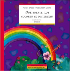QUE SUERTE, LOS COLORES SE DIVIERTEN!