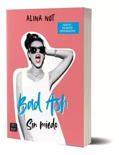 BAD ASH 2. SIN MIEDO