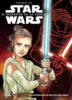 STAR WARS. EPISODIO VII. EL DESPERTAR DE LA FUERZA