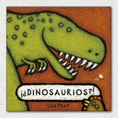 ¡¿Dinosaurios?!
