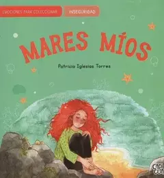 Emociones para coleccionar, inseguridad y orgullo