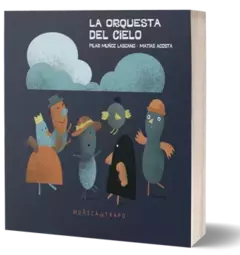 la orquesta del cielo