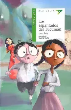 Los espantados del Tucumán
