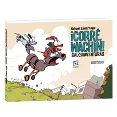 ¡Corré, Wachín! Salchiaventuras