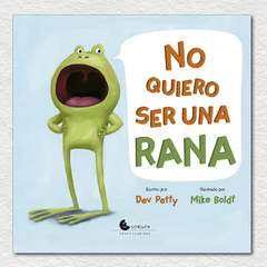 No quiero ser una rana