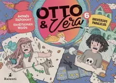 otto y vera 6: Universos paralelos