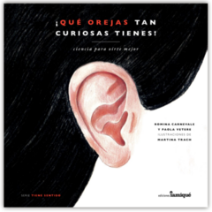 ¡Qué orejas tan curiosas tienes!