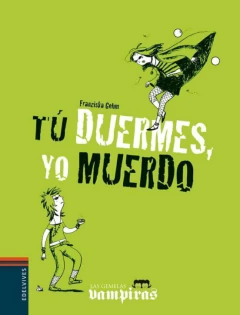 tu duermes yo muerdo