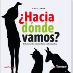 ¿Hacia dónde vamos?