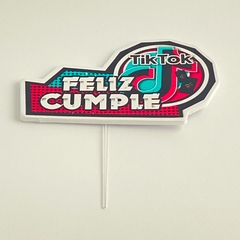 TOPPER FELIZ CUMPLE TIKTOK