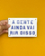 Placa A Gente Ainda - comprar online