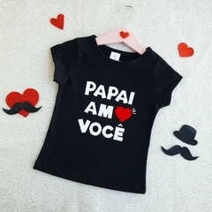 Baby Look Papai Amo Você (Preta)