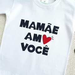 Camiseta Mamãe Amo Você (Branca) na internet