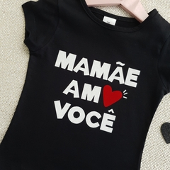 Baby Look Mamãe Amo Você (Preta) na internet