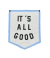 It’s All Good - Banners - comprar online