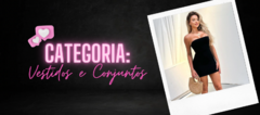 Banner da categoria Vestidos & Conjuntos