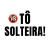 “Tô solteira” - comprar online