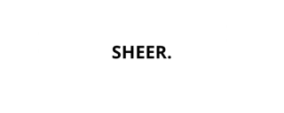 SHEER