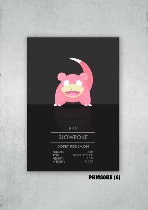 Slowpoke 6