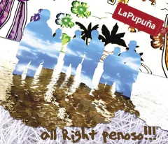 CD La Pupuña - All Rigth Penoso!!!