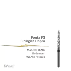 162FG | Pontas Laminadas Dhpro | Lidemann | FG - Alta Rotação