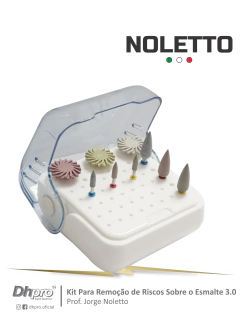 Kit Para Remoção de Riscos Sobre o Esmalte 3.0 - Prof Jorge Noletto