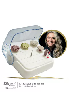 Kit Facetas em Resina - Dra. Michelle Ivana