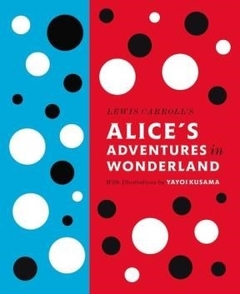 Alice's adventures in Wonderland (Kusama)