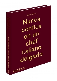 Nunca confíes en un chef italiano delgado