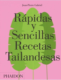 Rápidas y sencillas recetas tailandesas - comprar online