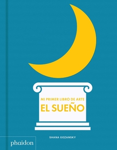 Mi primer libro de arte: El sueño - comprar online