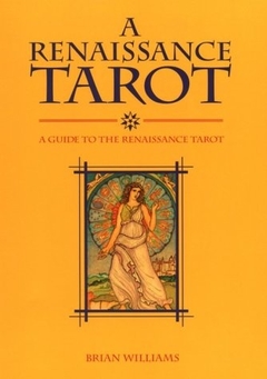 A Renaissance Tarot: A Guide to the Renaissance Tarot - comprar online