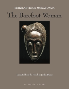 The Barefoot Woman - Scholastique Mukasonga