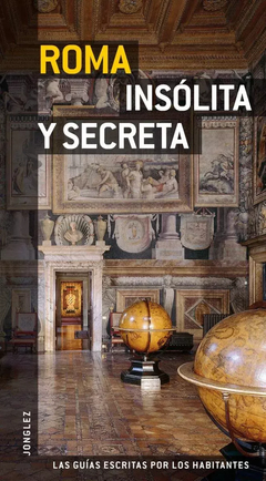 Roma insólita y secreta