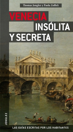 Venecia insólita y secreta