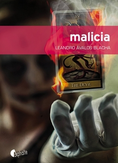 Malicia - Leandro Ávalos Blacha